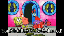you should all be ashamed mother krabs spongebob squarepants spongebob meme