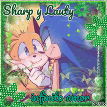 a picture of sonic and tails with the words sharp y lauty written above them