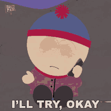Ill Try Okay Stan GIF - Ill Try Okay Stan South Park GIFs