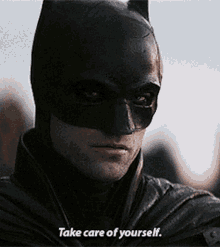 The Batman Take Care Of Yourself GIF - The Batman Take Care Of Yourself Take Care GIFs