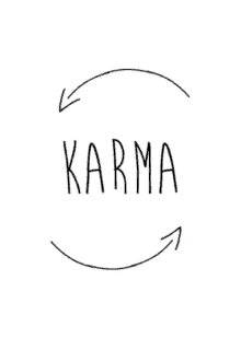 karma what comes around cycle