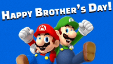 a happy brother 's day poster with mario and luigi