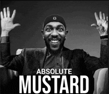 a black and white photo of a man with absolute mustard written on the bottom