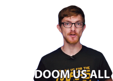 Doom Us All Destroy Sticker - Doom Us All Doom Destroy Stickers