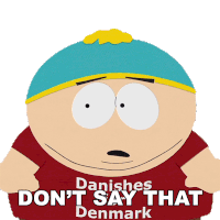 Dont Say That Eric Cartman Sticker - Dont Say That Eric Cartman South Park Stickers