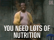 you need lots of nutrition eat a lot eddie murphy snl snl80s