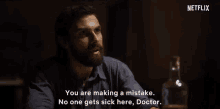 You Are Making A Mistake No One Gets Sick Here Doctor GIF - You Are Making A Mistake No One Gets Sick Here Doctor Healthy GIFs