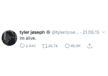 Tyler Joseph Im Alive GIF - Tyler Joseph Im Alive Twenty One Pilots GIFs