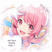 a picture of a girl with pink hair and headphones with the words " airi luvs lacelia only " on the bottom