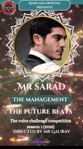 a poster for mr sarad the management the future beats the voice challenge competition season 1 ( 2026 ) directed by mr gaurav