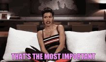 Important GIF - Thats The Most Important Important Values GIFs