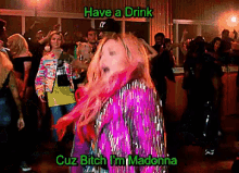 Madonna Drinking GIF - Madonna Drinking Party GIFs
