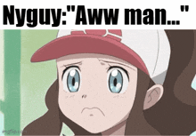 a girl in a baseball cap is making a sad face and says `` nyguy : aww man ... '' .
