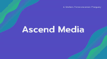 ascend media banner animation communications company