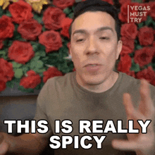 This Is Really Spicy Jorge Martinez GIF - This Is Really Spicy Jorge Martinez Vegas Must Try GIFs