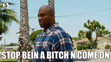 Friday Deebo GIF - Friday Deebo Stop Bein A Bitch N Come On GIFs