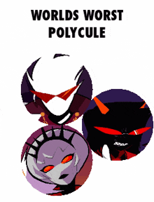 a poster that says worlds worst polycule with three cartoon characters
