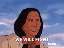 We Will Fight Gi Joe A Real American Hero GIF - We Will Fight Gi Joe A Real American Hero Captives Of Cobra GIFs