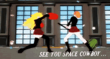 rwby see you space cowboy cowbow bepop strike launch