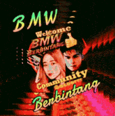 a poster that says bmw community berbintang on it
