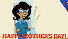 a cartoon woman says happy mother 's day in red letters