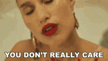 You Dont Really Care Anymore Raye GIF - You Dont Really Care Anymore Raye Love Me Again Song GIFs