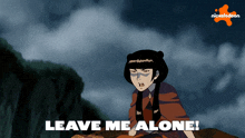 a cartoon of a girl with the words " leave me alone " below her