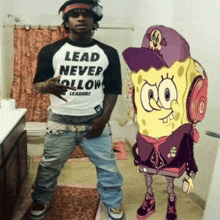 a man wearing a shirt that says lead never follow leaders next to a cartoon spongebob
