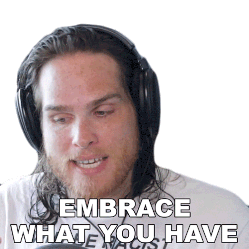 Embrace What You Have Sam Johnson Sticker