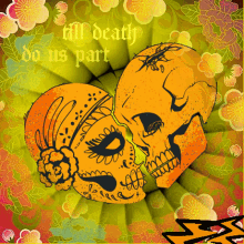 Till Death Do Us Part Skulls GIF