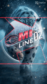 a picture of a snow leopard with the words cmi line 02