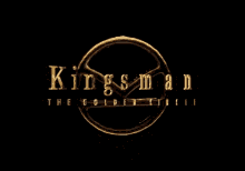 kingsman kingsman golden circle kingsman golden circle gifs movie title movie titles