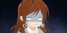 a picture of a girl with the words cici core written on the bottom