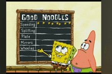 spongebob and patrick are standing in front of a board that says " good noodles "
