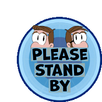 Please Stand By Hold On Sticker - Please Stand By Stand By Hold On Stickers