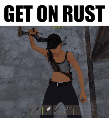rust get on rust