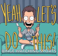 Spring Break Lets Do This GIF - Spring Break Lets Do This Binge Watch GIFs