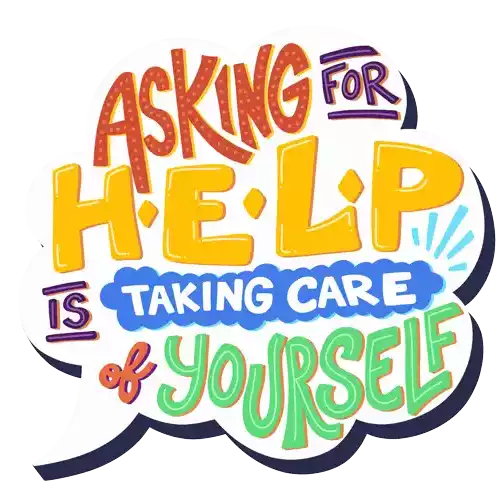 Asking For Help Is Taking Care Of Yourself Mental Health For All Sticker - Asking For Help Is Taking Care Of Yourself Mental Health For All Self Care Stickers