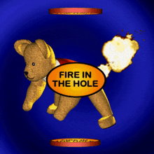 Fire In The Hole Farting Teddy Bear GIF