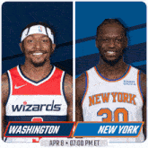 a washington wizards player and a new york knicks player are shown