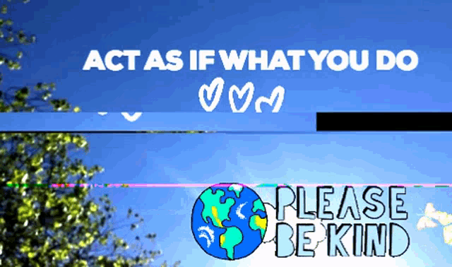 Make A Difference Be Kind GIF - Make A Difference Be Kind It Does GIFs