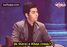 Warld[is There] A Khan Crisis?.Gif GIF - Warld[is There] A Khan Crisis? Karan Johar Person GIFs