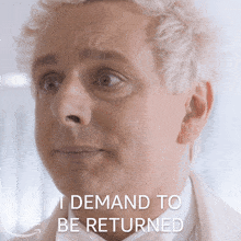 i demand to be returned aziraphale michael sheen good omens i insist on being returned