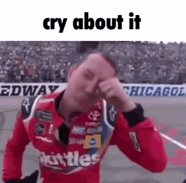 Kyle Busch Cry About It GIF - Kyle Busch Cry About It Kyle Busch Cry About It GIFs