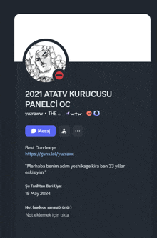a screenshot of a person 's profile that says ' 2021 atatv kurucusu panelci oc '