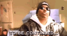 Digital Underground To Be Continued GIF - Digital Underground To Be Continued Continue GIFs