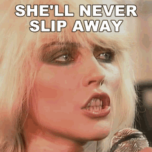Shell Never Slip Away Debbie Harry GIF