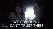 We Obviously Cant Trust Them Vexahlia GIF - We Obviously Cant Trust Them Vexahlia Vaxildan GIFs