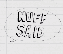 Nuffsaid GIF - Nuffsaid GIFs