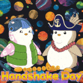two penguins are standing next to each other with the words handshake day written on the bottom